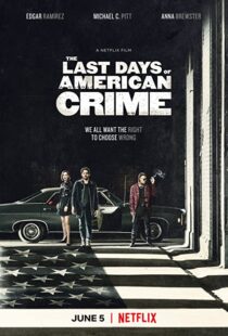 دانلود فیلم The Last Days of American Crime 202046093-1061206670