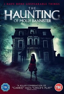 دانلود فیلم The Haunting of Molly Bannister (Bannister DollHouse) 201945704-619931152