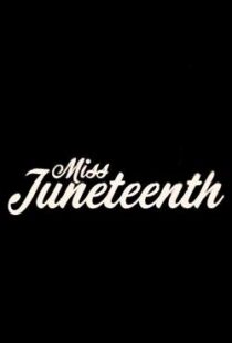 دانلود فیلم Miss Juneteenth 202047349-852255753