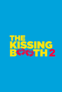 دانلود فیلم The Kissing Booth 2 202048384-124203325