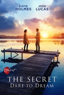 دانلود فیلم The Secret: Dare to Dream 202049475-471950146