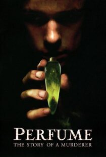 دانلود فیلم Perfume: The Story of a Murderer 200648674-1886774662