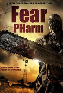 دانلود فیلم Fear Pharm 202051105-1851174293