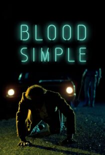 دانلود فیلم Blood Simple 198451531-247085641