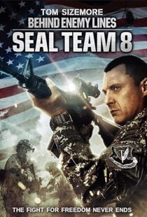 دانلود فیلم Seal Team Eight: Behind Enemy Lines 201454706-1078643499