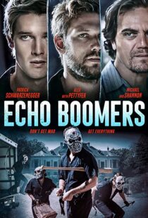 دانلود فیلم Echo Boomers 202054849-690088975