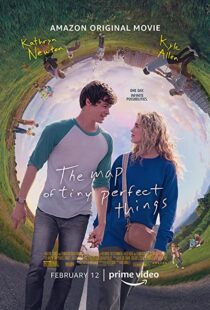 دانلود فیلم The Map of Tiny Perfect Things 202155921-272503026