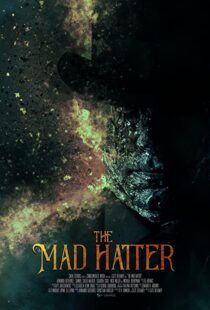 دانلود فیلم The Mad Hatter 202158075-313352710