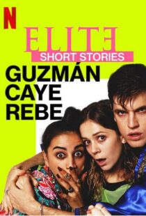 دانلود سریال Elite Short Stories: Guzmán Caye Rebe59045-1118356499