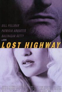 دانلود فیلم Lost Highway 199759944-1099450658