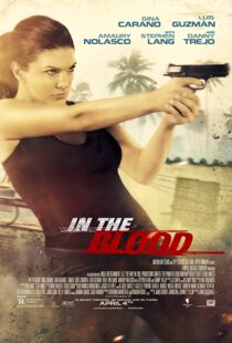 دانلود فیلم In the Blood 201477981-970319377
