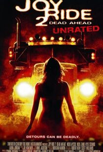 دانلود فیلم Joy Ride 2: Dead Ahead 200878653-1025689326