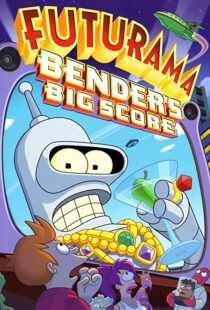 دانلود انیمیشن Futurama: Bender’s Big Score 200782622-70531417