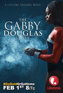 دانلود فیلم The Gabby Douglas Story 201483817-1111778571