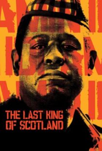 دانلود فیلم The Last King of Scotland 200682270-1627799490