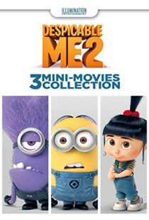 دانلود انیمیشن Despicable Me 2: 3 Mini-Movie Collection 201485264-1267705964