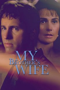 دانلود فیلم My Brother’s Wife 200585550-883019328