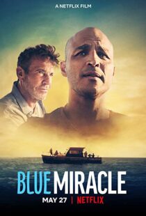 دانلود فیلم Blue Miracle 202186481-741504015