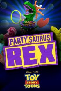 دانلود انیمیشن Toy Story Toons: Partysaurus Rex 201290968-521422817