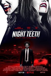دانلود فیلم Night Teeth 202189266-1522855479