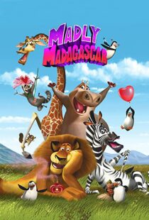 دانلود انیمیشن Madly Madagascar 201391258-1595728216