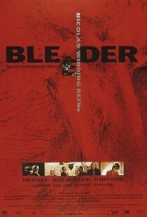 دانلود فیلم Bleeder 199989360-611816160