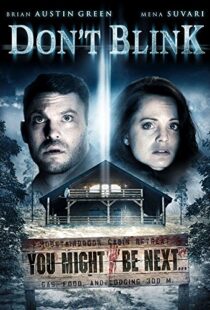 دانلود فیلم Don’t Blink 201490878-2054915988