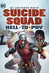 دانلود انیمیشن Suicide Squad: Hell to Pay 201886888-1129252282