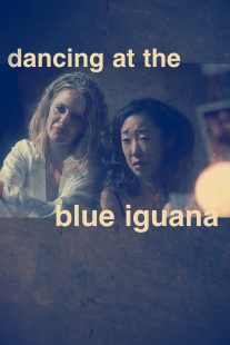 دانلود فیلم Dancing at the Blue Iguana 200091051-1818449726