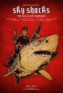 دانلود فیلم Sky Sharks 202097664-157601055