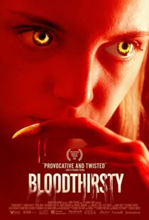دانلود فیلم Bloodthirsty 202092197-838793392