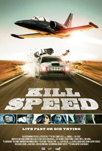 دانلود فیلم Kill Speed 201094782-259464005