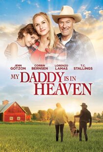 دانلود فیلم My Daddy’s in Heaven 201795114-108172221