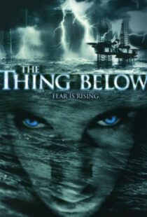 دانلود فیلم The Thing Below 200497627-637192158