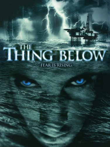 دانلود فیلم The Thing Below 2004
