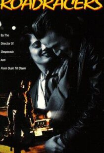 دانلود فیلم Roadracers 199496753-2076954384