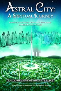 دانلود فیلم Astral City: A Spiritual Journey 2010380262-19240393