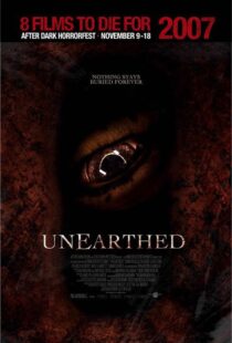 دانلود فیلم Unearthed 200799087-838589922