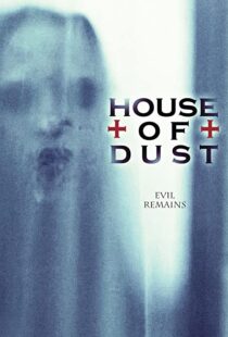 دانلود فیلم House of Dust 201392684-1968378094