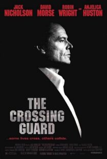 دانلود فیلم The Crossing Guard 199595791-459406147