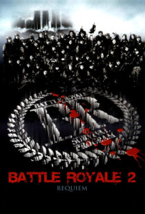 دانلود فیلم Battle Royale II 200392523-1448785757