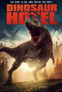 دانلود فیلم Dinosaur Hotel 202195452-827053038