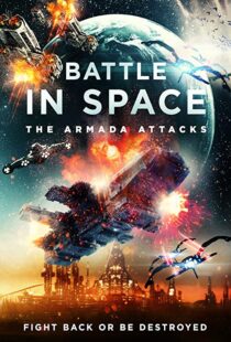 دانلود فیلم Battle in Space: The Armada Attacks 202193124-591493962