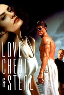 دانلود فیلم Love, Cheat & Steal 199397191-422031962