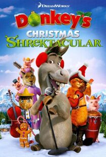دانلود انیمیشن Donkey’s Christmas Shrektacular 201099904-1571341988