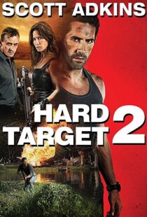 دانلود فیلم Hard Target 2 201694087-1519938078