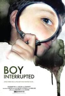 دانلود مستند Boy Interrupted 200998377-1047528817