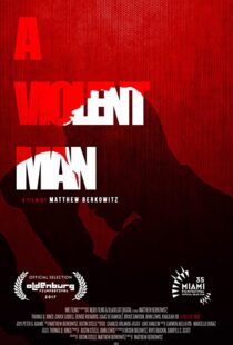 دانلود فیلم A Violent Man 201792287-1629205563