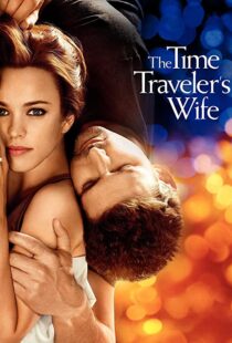 دانلود فیلم The Time Traveler’s Wife 200996208-2096323785