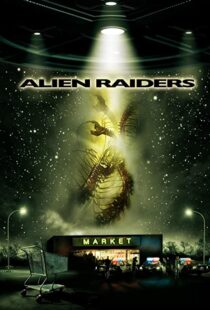 دانلود فیلم Alien Raiders 200894021-517664395